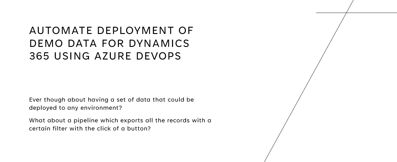 export-import-your-own-demo-data-for-dynamics-365-using-azure-devops